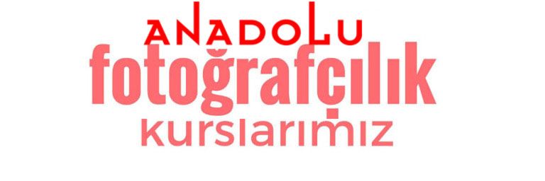 Anadolu Fotografçılık Eğitimleri Başlıyor Konyada